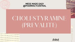 Cholestyramine Prevalite  Meds Made Easy MME [upl. by Nelleoj]