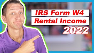 IRS Form W4 with Rental Income 2022 [upl. by Ardnot]