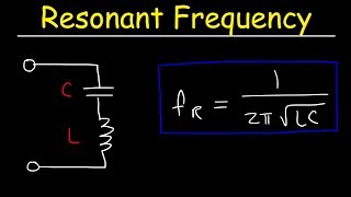 Resonant Frequency of LC Circuits  Physics [upl. by Roche810]