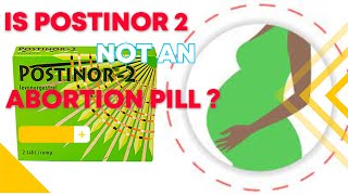 DIFFERENCE BETWEEN POSTINOR 2 AND ABORTION PILL [upl. by Derwon]