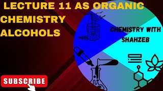 Lecture 11 Alcohols AS level Organic Chemistry full explained [upl. by Idelson842]