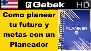 Como poder planear tu futuro con el planificador Gabak [upl. by Yendis]