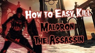 How to Super Easy asshole Kill Maldron the Assassin Crown of the Old Iron King DLC [upl. by Arlynne]