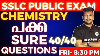 SSLC CHEMISTRY  SURE QUESTIONS  LIVE [upl. by Eelnayr]