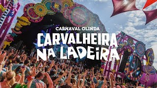 Carvalheira Na Ladeira  2018 [upl. by Ydolem]