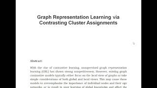 Graph Representation Learning via Contrasting Cluster Assignments [upl. by Araas]