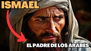 Ismael en la Biblia La Sorprendente Historia y Herencia de un Personaje Olvidadooracionyfe [upl. by Eus572]