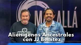 Alienígenas Ancestrales con JJ Benítez I Más Allá [upl. by Eetsim]