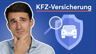 KFZVersicherung erklärt Was wirklich wichtig ist [upl. by Enavi747]