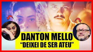 quotEU ERA ATEUquot DANTON MELLO FALA sobre FILME ESPÍRITA [upl. by Mccallum141]