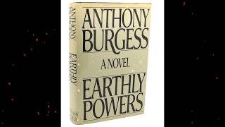 Plot summary “Earthly Powers” by Anthony Burgess in 5 Minutes  Book Review [upl. by Flyn745]