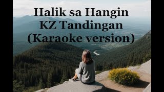 Halik sa Hangin  KZ Tandingan Karaoke version [upl. by Fagen]