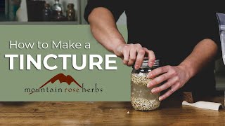 How to Make a Tincture [upl. by Blondie]