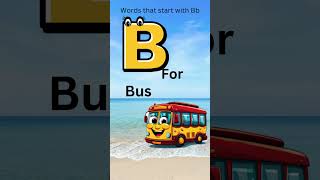 WORDS THAT START WITH Bshorts shortvideo kidssongs kids english kidsvideokids academy ABC [upl. by Akinej]