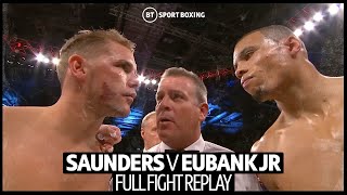 Full fight replay Billy Joe Saunders v Chris Eubank Jr [upl. by Ordnaxela]