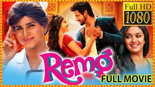 Remo Telugu Full Length HD Movie  Sivakarthikeyan And Keerthy Suresh Comedy Movie  KC [upl. by Darooge]