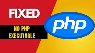 Fixed  No PHP Executable Error StepbyStep Guide [upl. by Orbadiah]