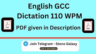 GCC English Dictation 110 WPM  English General  gccdictations gcc [upl. by Nrubyar419]