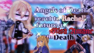 Angels of Death react to Rachel’s future as Misa Amane from Death Note  11  original  amane ♡︎ [upl. by Ishmul]