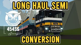 Making a LONG HAUL semi truck in Stormworks [upl. by Nosilla]