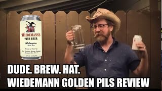 Dude Brew Hat Wiedemann Golden Pilsner Review [upl. by Llenwahs870]