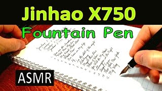 Pen ASMR  Jinhao X750 Fountain Pen [upl. by Aryhs]