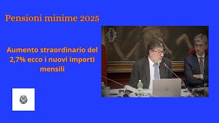 Pensioni minime 2025 aumento straordinario del 27 ecco i nuovi importi mensili [upl. by Aicrag]