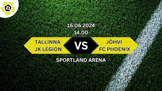 TALLINNA JK LEGION  JÕHVI FC PHOENIX ESILIIGA B [upl. by Harbird12]