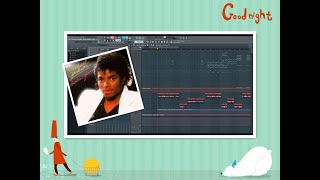 Michael Jackson  Billie Jean 【REMAKE By 喵步小雨中 】FL Studio [upl. by Eb]