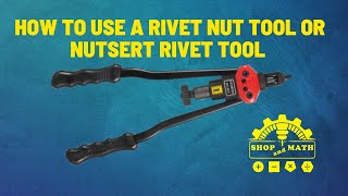 How to use A Rivet Nut Tool or Nutsert Rivet Tool [upl. by Leinod451]