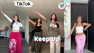 Keep Up Dances TikTok Compilation September 2024 challenge dance [upl. by Paulina]