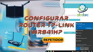 Como CONFIGURAR Router TpLink WR841HP en Modo REPETIDOR Paso a Paso [upl. by Maeve]