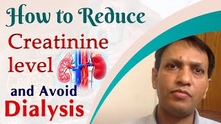 How to Reduce Creatinine level and Avoid Dialysis  Ayurveda [upl. by Yllime624]