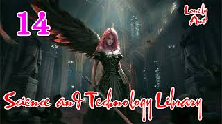 Science and Technology Library Episodes 14 audiobook full novel [upl. by Oirevas]