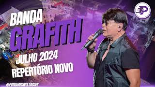 BANDA GRAFITH  REPERTÃ“RIO NOVO 2024 JULHO 2024 AO VIVO  POTIGUAR DIVULGAÃ‡Ã•ES ðŸ’œ [upl. by Seabrooke240]