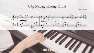 yurikoplaylist Gặp Nhưng Không Ở Lại  Hiền Hồ ft Vương Anh Tú  Piano Cover [upl. by Ekusuy]