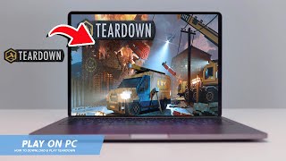 🔧TEARDOWN HOW TO DOWNLOAD amp PLAY TEARDOWN ON PC  LAPTOP🔥2024 [upl. by Goldston289]