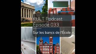 Sur les bancs de lécole  KULT 033 [upl. by Brittney]