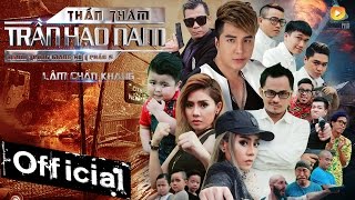 Phim Ca Nhạc Thần Thám Trần Hạo Nam Người Trong Giang Hồ 5  Lâm Chấn Khang 2017 [upl. by Eanore]