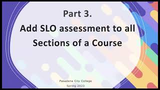 Entering SLO Assessments in Anthology [upl. by Olecram897]