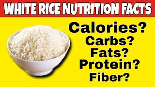 ✅Nutrition Facts of White Rice  Health Benefits of White Rice [upl. by Yeuh565]