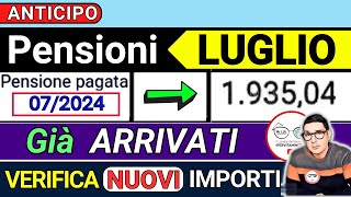 ANTICIPO ⚡️ PENSIONI LUGLIO 2024 ➡ CEDOLINI IMPORTI GIà ARRIVATI❗️ VERIFICA AUMENTI QUATTORDICESIMA [upl. by Ary]