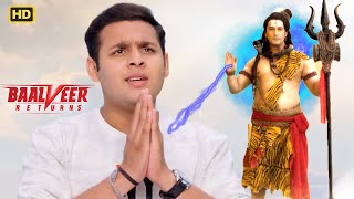 क्या Shiv Ji देंगे Baalveer को जीवनदान   Baalveer Returns 2024  Super Hero Series superpower [upl. by Aerdnaxela]