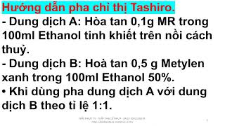 Cách pha Chỉ thị Tashiro Dung dịch A Hòa tan 01g MR trong 100ml ethanol tinh khiết trên nồicáchthuỷ [upl. by Kuehn]