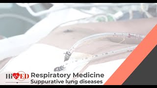 Resp Medicine  Suppurative Lung Diseases [upl. by Fionnula]