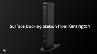 Kensington® SD4845P Docking Station  Certified for Microsoft Surface [upl. by Suchta]