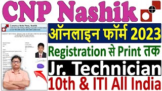 CNP Nashik Online Form 2023 Kaise Bhare 🔥 How to Fill CNP Nashik Jr Technician Online Form 2023 🔥 [upl. by Aneelahs616]