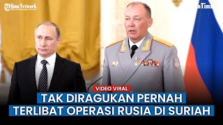 Vladimir Putin Copot Komandan Perang Rusia di Ukraina Terbaru Dianggap Lebih Banyak Pengalaman [upl. by Wina]