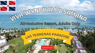 Viva Wyndham V Samana  Resort Todo Incluido Solo adultos Noviembre 2022 [upl. by Cirnek]