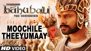 Moochile Theeyumaay Video Song  Baahubali Tamil  Prabhas Rana Daggubati Anushka Tamannaah [upl. by Annabel104]